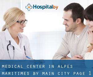 Medical Center in Alpes-Maritimes by main city - page 1
