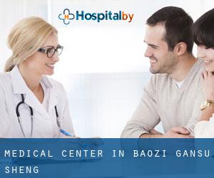 Medical Center in Baozi (Gansu Sheng)
