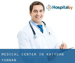 Medical Center in Kaiyuan (Yunnan)
