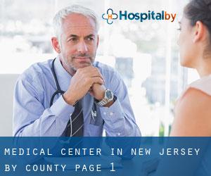 Medical Center in New Jersey by County - page 1