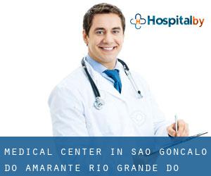 Medical Center in São Gonçalo do Amarante (Rio Grande do Norte)