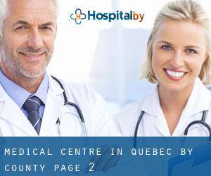 Medical Centre in Quebec by County - page 2