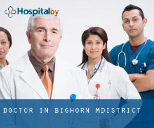 Doctor in Bighorn M.District