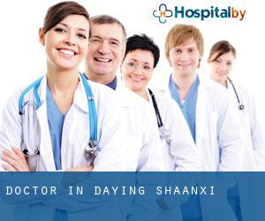 Doctor in Daying (Shaanxi) Doctor in Daying (Shaanxi)