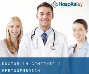 Doctor in Gemeente 's-Hertogenbosch
