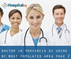 Doctor in Provincia di Udine by most populated area - page 2