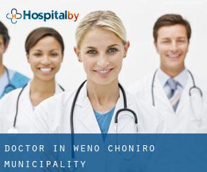 Doctor in Weno-Choniro Municipality