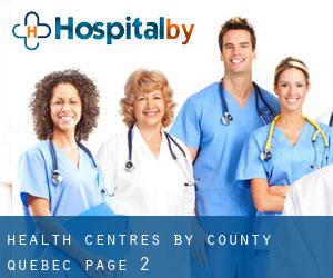 health centres by County (Quebec) - page 2