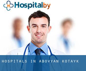 hospitals in Abovyan (Kotaykʼ)