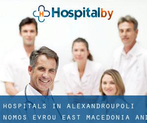 hospitals in Alexandroupoli (Nomós Évrou, East Macedonia and Thrace)