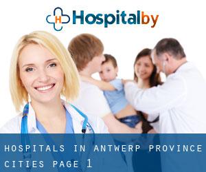 hospitals in Antwerp Province (Cities) - page 1