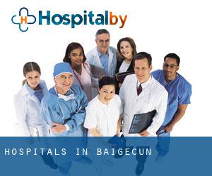 hospitals in Baigecun