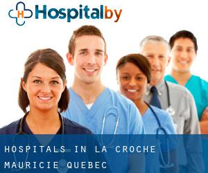 hospitals in La Croche (Mauricie, Quebec)