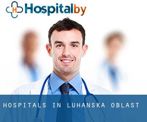 hospitals in Luhans'ka Oblast'