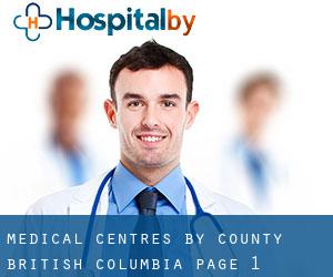 medical centres by County (British Columbia) - page 1