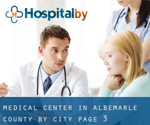 Medical Center in Albemarle County by city - page 3
