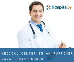 Medical Center in Am Ruppiner Kanal (Brandenburg)