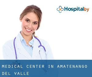 Medical Center in Amatenango del Valle