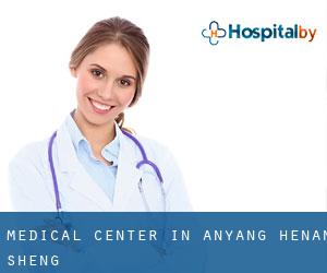 Medical Center in Anyang (Henan Sheng)