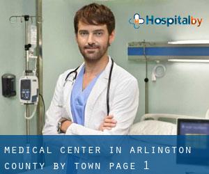 Medical Center in Arlington County by town - page 1