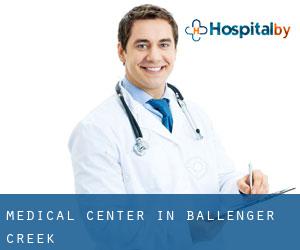 Medical Center in Ballenger Creek