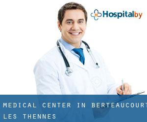 Medical Center in Berteaucourt-lès-Thennes