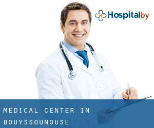 Medical Center in Bouyssounouse