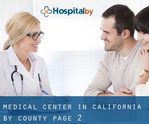 Medical Center in California by County - page 2
