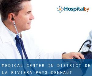 Medical Center in District de la Riviera-Pays-d'Enhaut