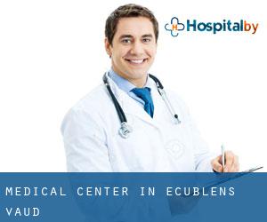 Medical Center in Ecublens (Vaud)