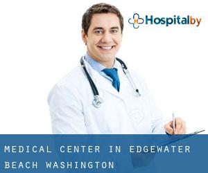 Medical Center in Edgewater Beach (Washington)