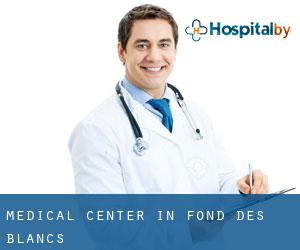 Medical Center in Fond des Blancs