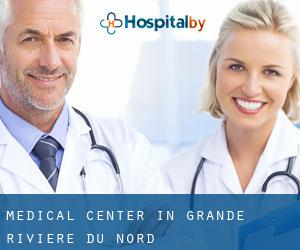 Medical Center in Grande Rivière du Nord