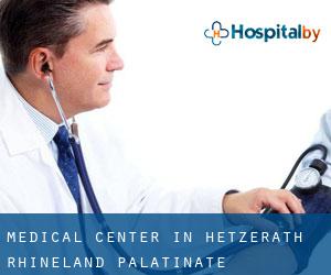 Medical Center in Hetzerath (Rhineland-Palatinate)