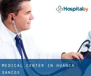 Medical Center in Huanca Sancos