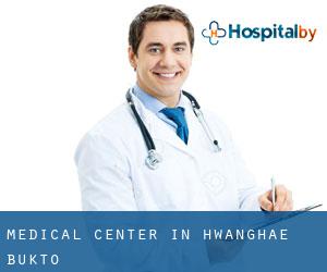 Medical Center in Hwanghae-bukto
