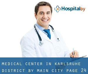 Medical Center in Karlsruhe District by main city - page 24