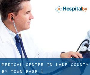 Medical Center in Lake County by town - page 1