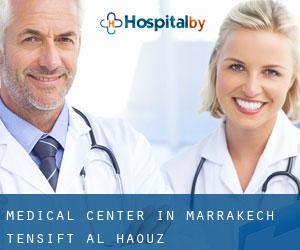 Medical Center in Marrakech-Tensift-Al Haouz