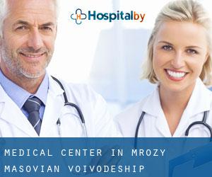 Medical Center in Mrozy (Masovian Voivodeship)