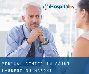 Medical Center in Saint-Laurent-du-Maroni