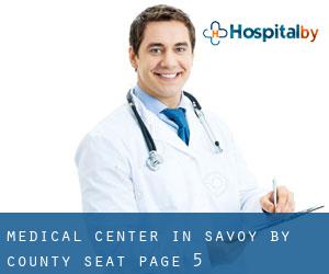 Medical Center in Savoy by county seat - page 5