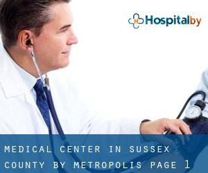 Medical Center in Sussex County by metropolis - page 1