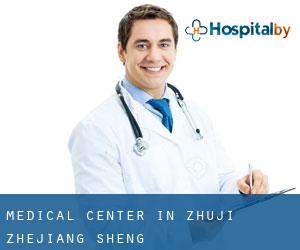 Medical Center in Zhuji (Zhejiang Sheng) Medical Center in Zhuji (Zhejiang Sheng)