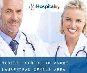 Medical Centre in André-Laurendeau (census area)
