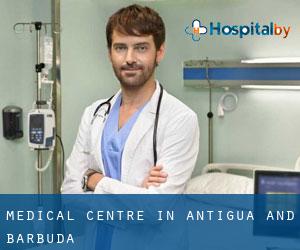 Medical Centre in Antigua and Barbuda