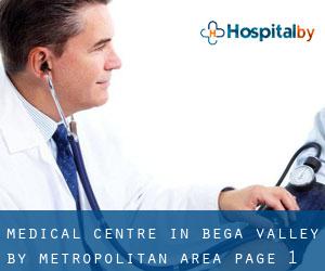 Medical Centre in Bega Valley by metropolitan area - page 1