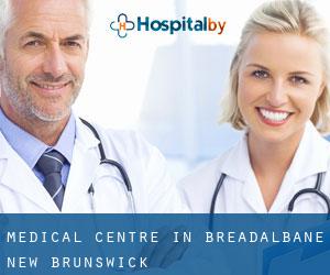 Medical Centre in Breadalbane (New Brunswick)