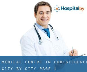 Medical Centre in Christchurch City by city - page 1