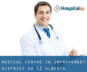 Medical Centre in Improvement District No. 12 (Alberta)